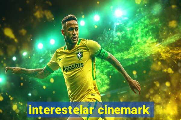 interestelar cinemark